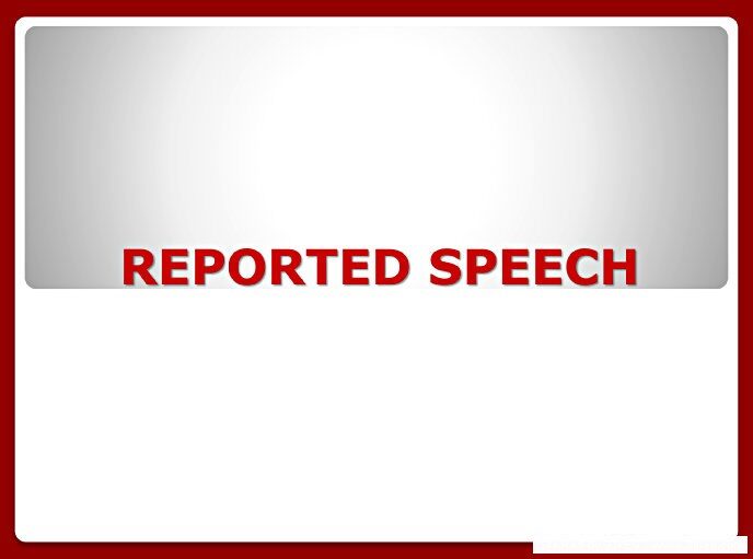 reported-speech-lesson-presentation-lesson-ppt-presentation