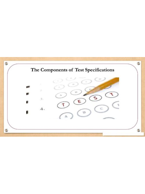 The Components of Test Specifications CPD